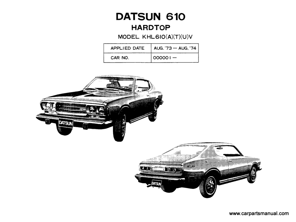 Datsun 610 Hard Top from aug-'73 to aug-'74